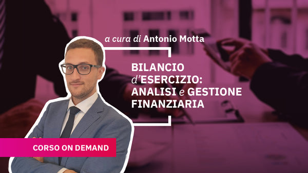 Bilancio d'esercizio: analisi e gestione finanziaria